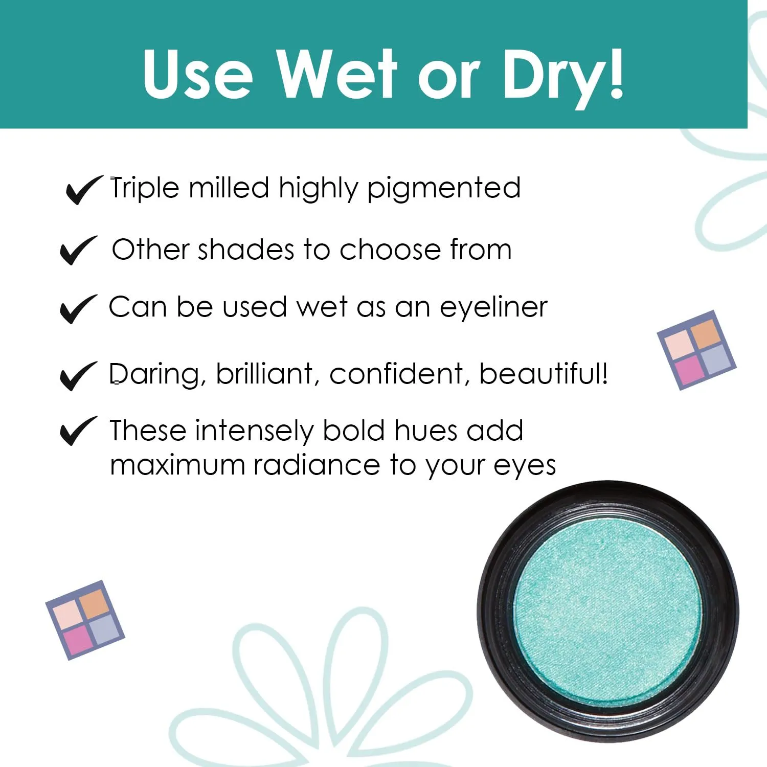 Vera Moore Eyeshadow, Highly Pigmented Eyeshades and Textures, Provide Bold and Lasting Looks, Suitable for Any Event, Easily Blendable Eye Makeup in Multiple Shades. (Aqua)